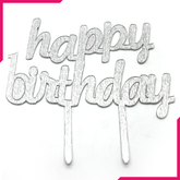 Happy Birthday Cake Topper Silver - bakeware bake house kitchenware bakers supplies baking