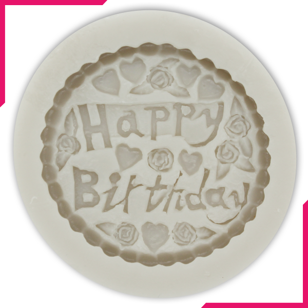 Silicone Fondant Mold Round Happy Birthday - bakeware bake house kitchenware bakers supplies baking